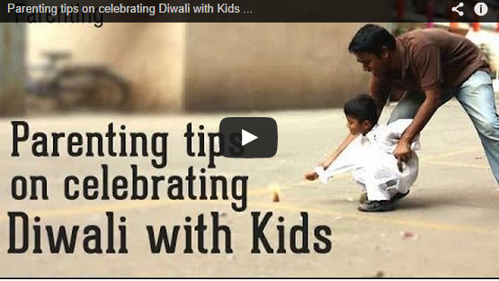 Parenting Tips on Celebrating Diwali with Kids