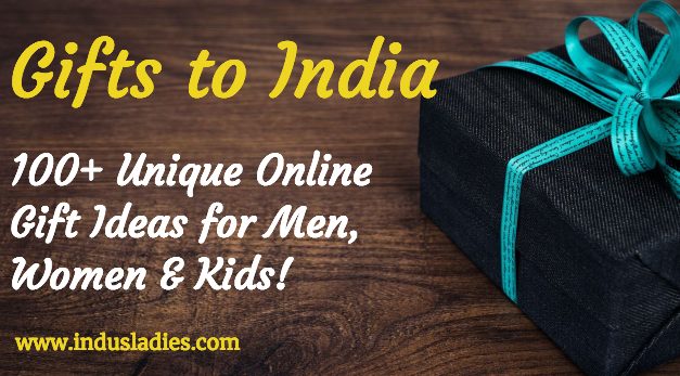 Gifts to India : 100+ Unique Online Gifts Ideas for Men, Women & Kids!